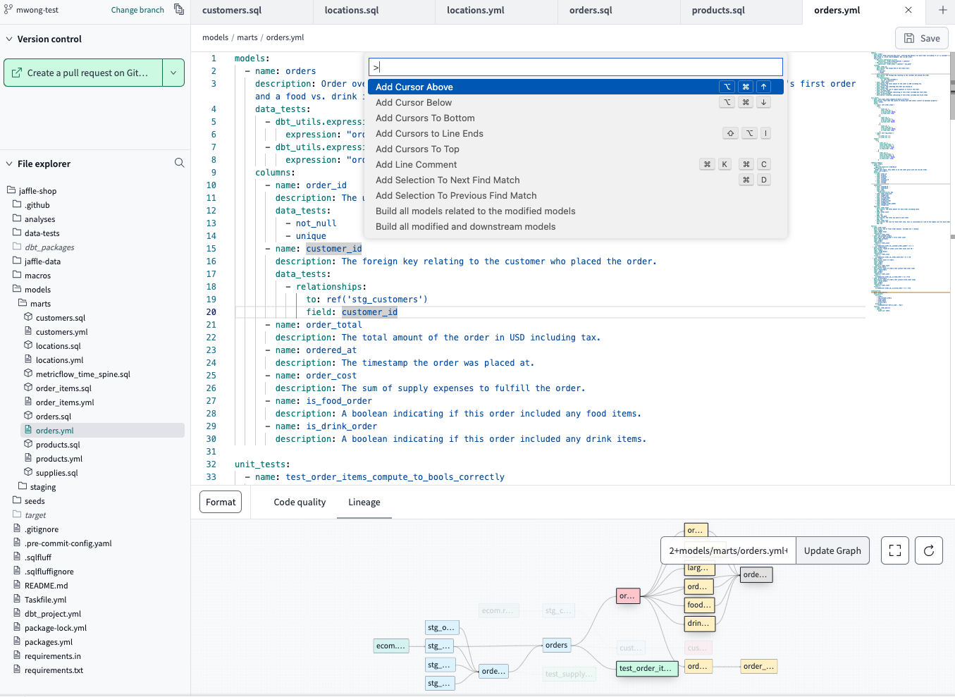 Click F1 to access the dbt Editor Command Palette menu for editor shortcuts Click F1 to access the dbt Editor Command Palette menu for editor shortcuts